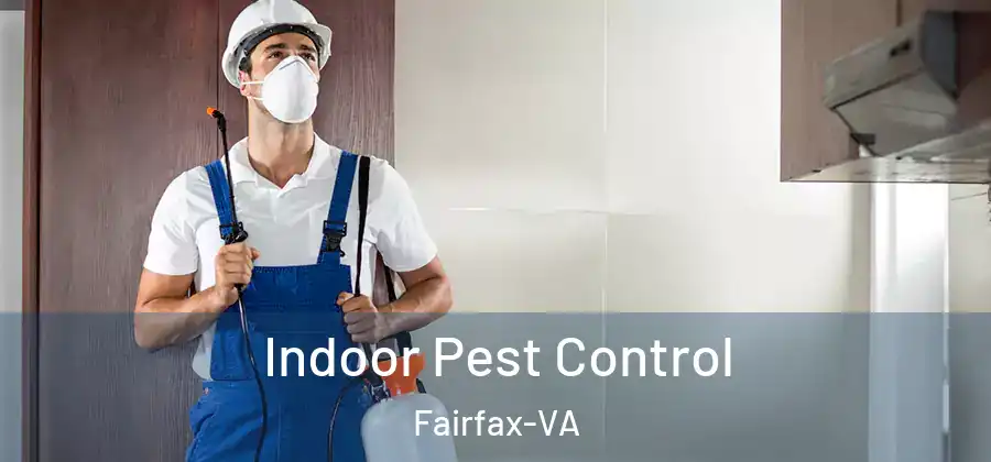  Indoor Pest Control Fairfax-VA