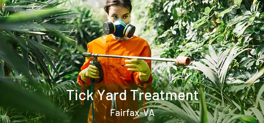  Tick Yard Treatment Fairfax-VA